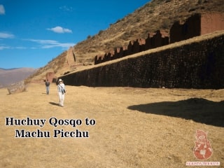 Huchuy Qosqo to Machu Picchu