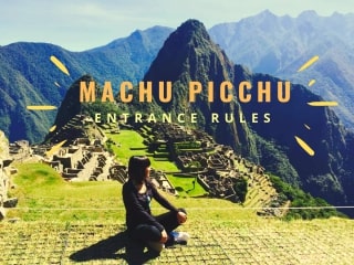 Machu Picchu Entrance Rules for 2025